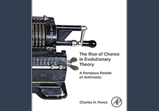 ‘The Rise of Chance in Evolutionary Theory’
